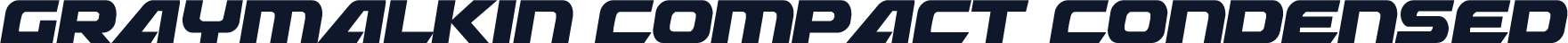 Graymalkin Compact Condensed
