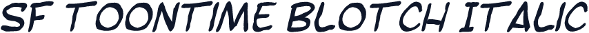 SF Toontime Blotch Italic