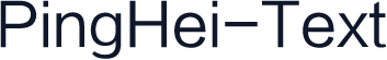 PingHei-Text