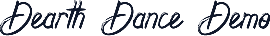 Dearth Dance Demo