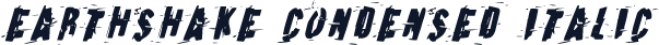 Earthshake Condensed Italic
