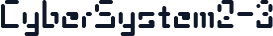 CyberSystem2-3