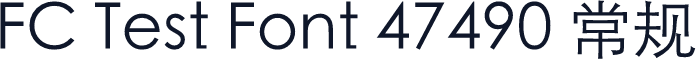 FC Test Font 47490 常规
