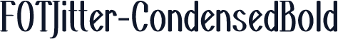 FOTJitter-CondensedBold