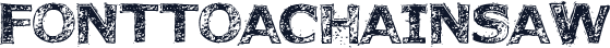 FonttoaChainsaw