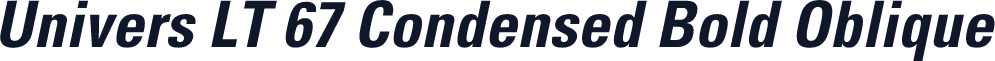 Univers LT 67 Condensed Bold Oblique