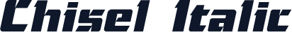 Chisel Italic
