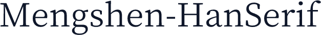 Mengshen-HanSerif