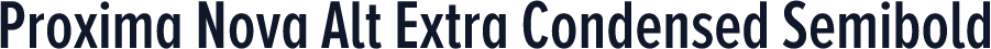 Proxima Nova Alt Extra Condensed Semibold