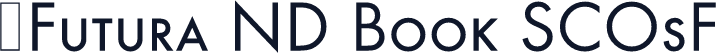 ☞Futura ND Book SCOsF