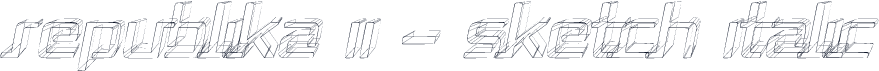 Republika II - Sketch Italic
