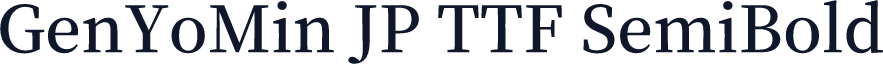 GenYoMin JP TTF SemiBold