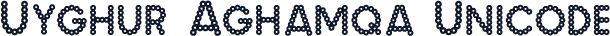 Uyghur Aghamqa Unicode