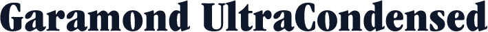 Garamond UltraCondensed
