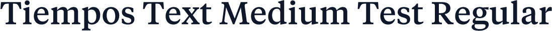 Tiempos Text Medium Test Regular