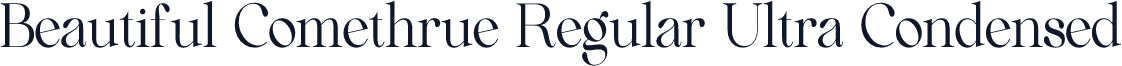 Beautiful Comethrue Regular Ultra Condensed