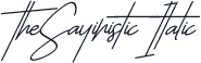 TheSayinistic-Italic
