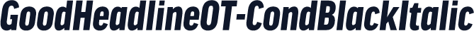 GoodHeadlineOT-CondBlackItalic