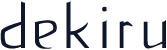 dekiru