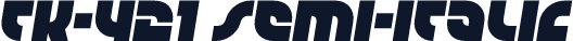 TK-421 Semi-Italic