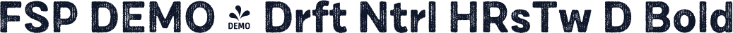 FSP DEMO - Drft Ntrl HRsTw D Bold