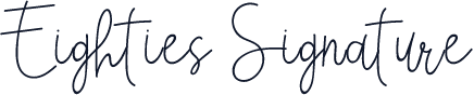 Eighties Signature