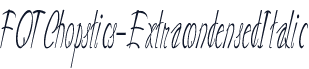 FOTChopstics-ExtracondensedItalic
