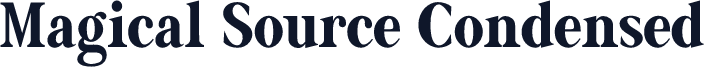Magical Source Condensed