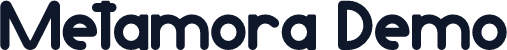 Metamora Demo
