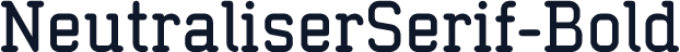 NeutraliserSerif-Bold