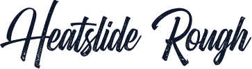 Heatslide Rough