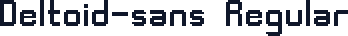 Deltoid-sans Regular