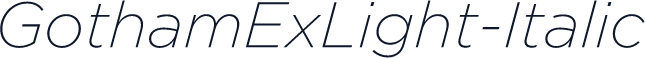 GothamExLight-Italic