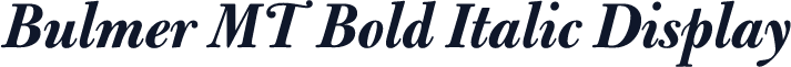 Bulmer MT Bold Italic Display