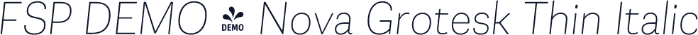 FSP DEMO - Nova Grotesk Thin Italic