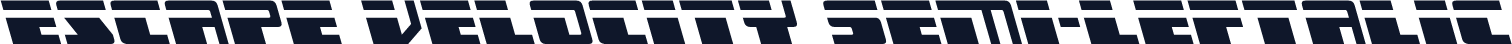 Escape Velocity Semi-Leftalic