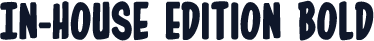 In-House Edition Bold