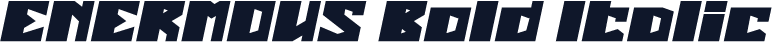 ENERMOUS Bold Italic