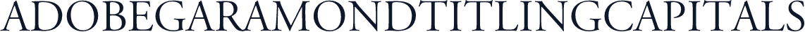 AdobeGaramondTitlingCapitals