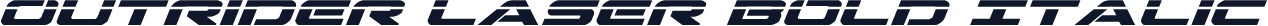 Outrider Laser Bold Italic