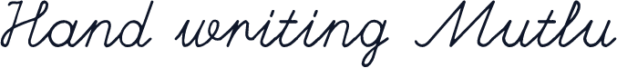 Hand writing Mutlu