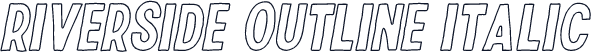 Riverside Outline Italic