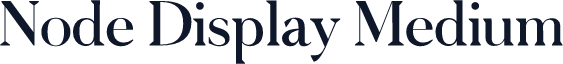 Node Display Medium