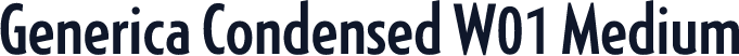 Generica Condensed W01 Medium