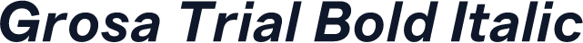 Grosa Trial Bold Italic