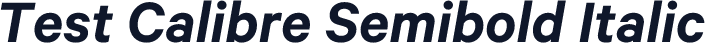 Test Calibre Semibold Italic