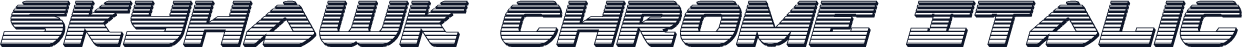 Skyhawk Chrome Italic