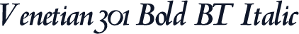 Venetian301 Bold BT Italic