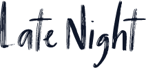 Late Night
