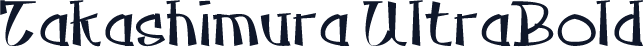Takashimura UltraBold